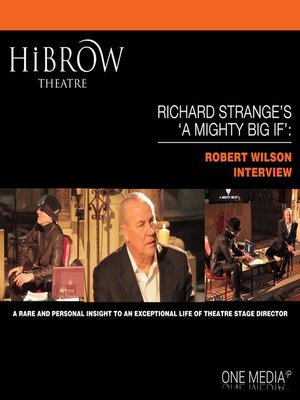cover image of Richard Strange's A Mighty Big If: Robert Wilson